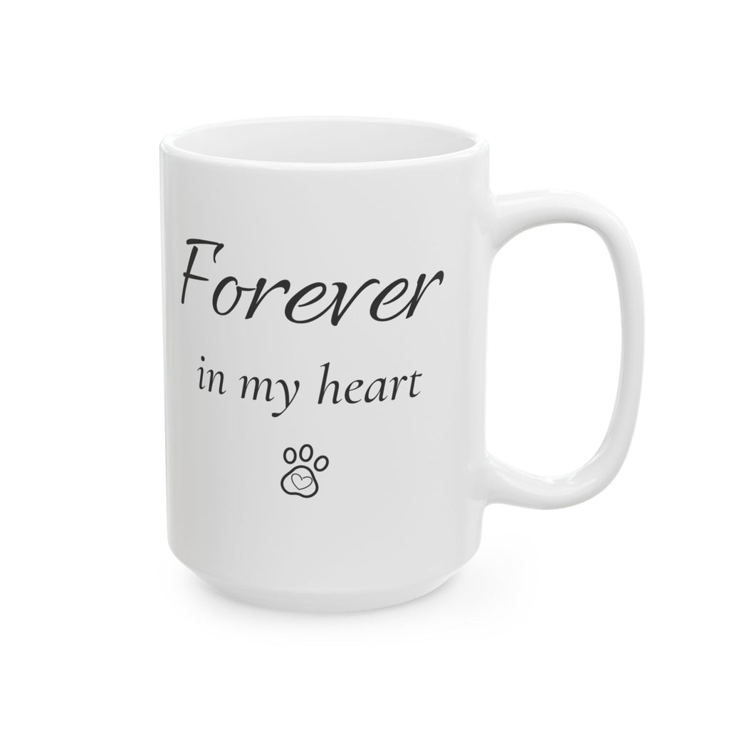 Forever In My Heart Pet Memorial Mug | Pet Loss Sympathy Gift | Dog Cat Memorial Coffee Mug | Rainbow Bridge Remembrance Cup