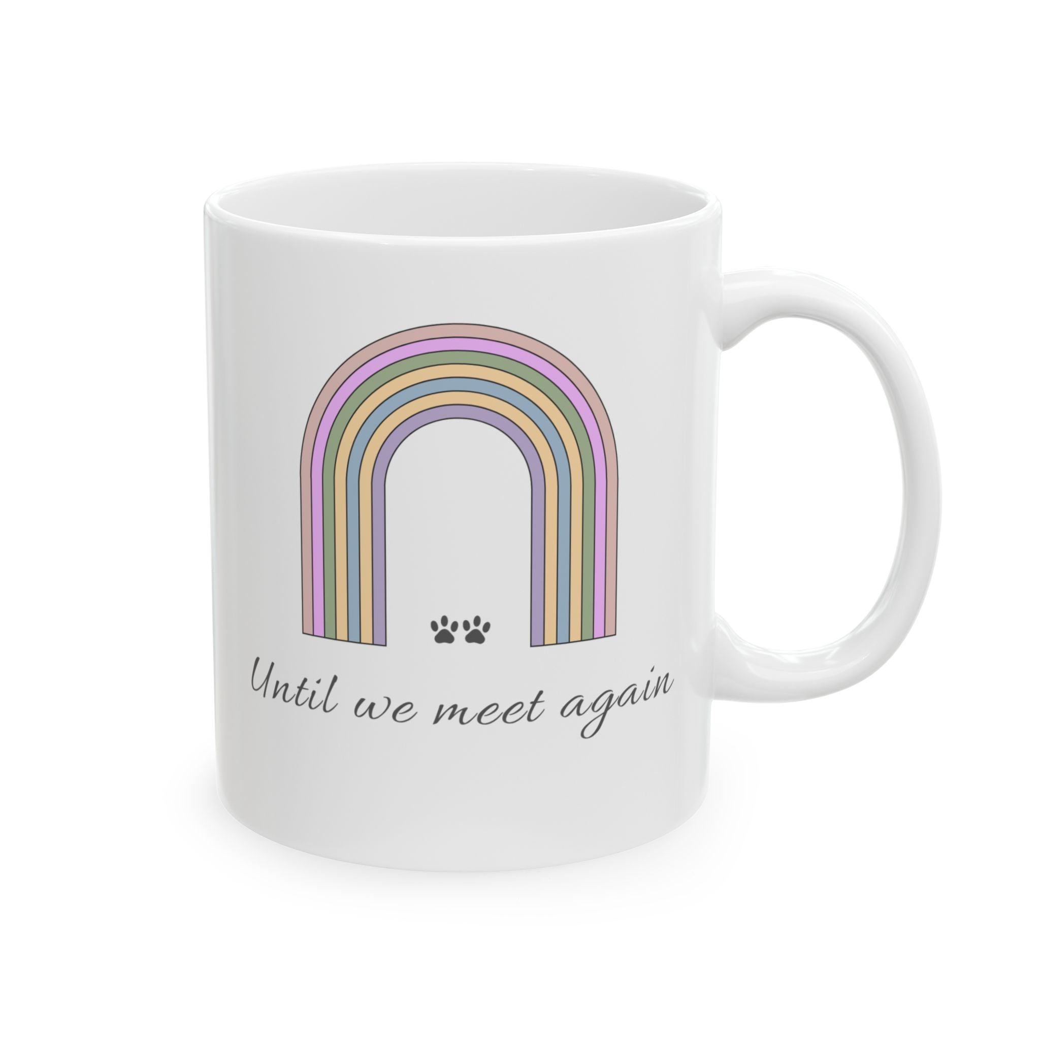 Until We Meet Again Pet Memorial Mug | Rainbow Bridge Coffee Mug | Pet Loss Sympathy Gift | Dog Cat Memorial Cup Pastel Rainbow