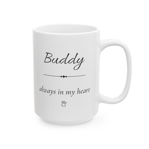 Buddy Personalized Dog Memorial Mug | Dog Loss Sympathy Gift | Custom Pet Remembrance Coffee Mug | Memorial Keepsake With Name