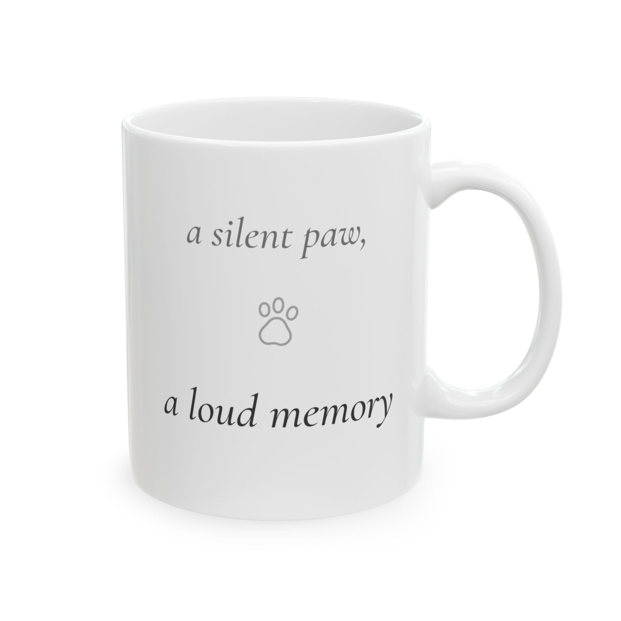 A Silent Paw A Loud Memory Pet Memorial Mug | Poetic Pet Loss Gift | Dog Cat Sympathy Coffee Mug | Literary Pet Remembrance Cup